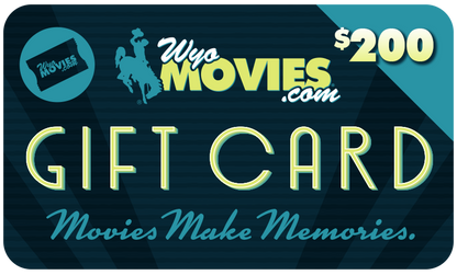 WyoMovies $200 Gift Card